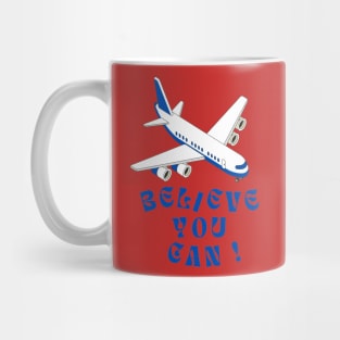 believe you can Mug